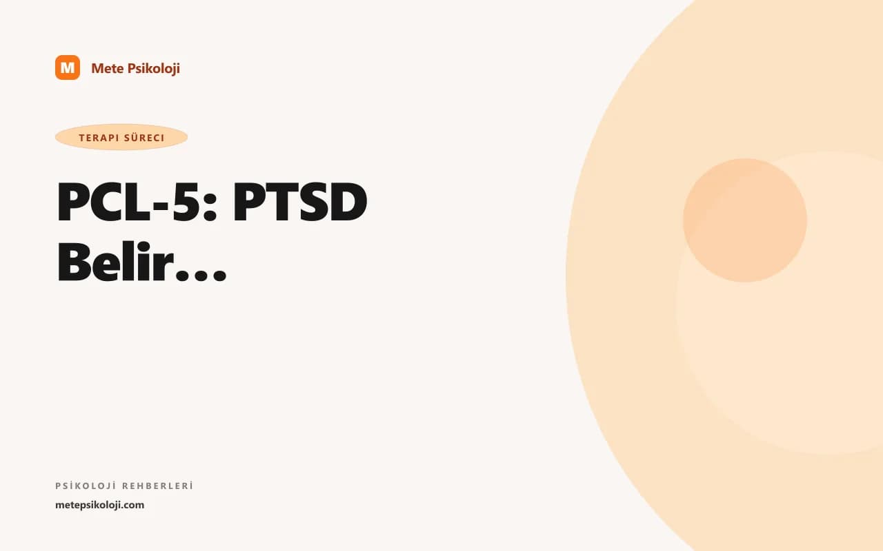 PCL-5: PTSD Belirti Tarama Aracı