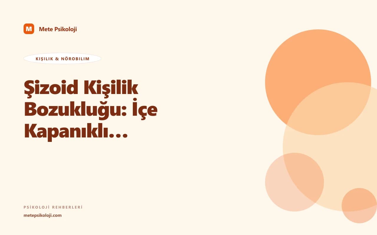 Şizoid Kişilik Bozukluğu: İçe Kapanıklıktan Farkı Nedir?