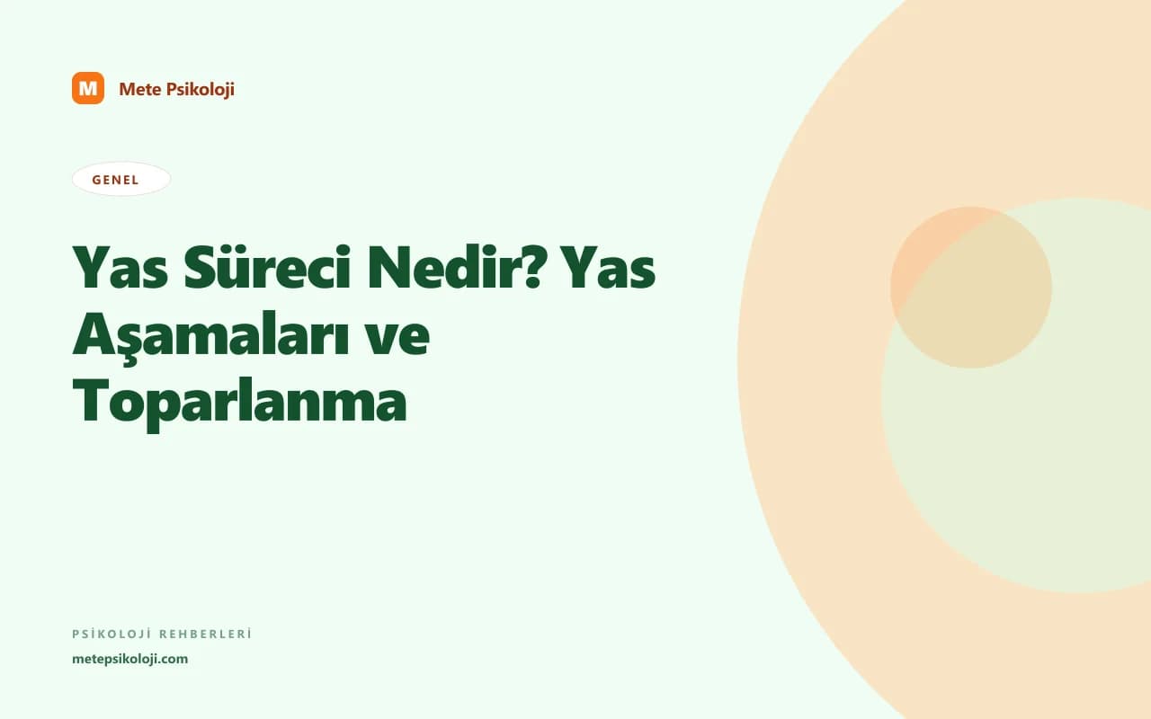 Yas Süreci Nedir? Yas Aşamaları ve Devam Etmek